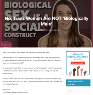 Everyday Feminism talking about how transwomen are not biologically male, linking to Riley Dennis's video.